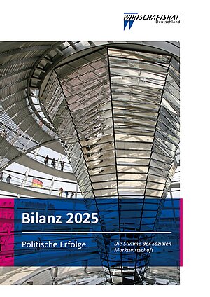 Bilanz 2025 – Politische Erfolge des Wirtschaftsrates