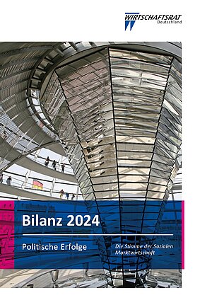 Bilanz 2024 - Politische Erfolge des Wirtschaftsrates